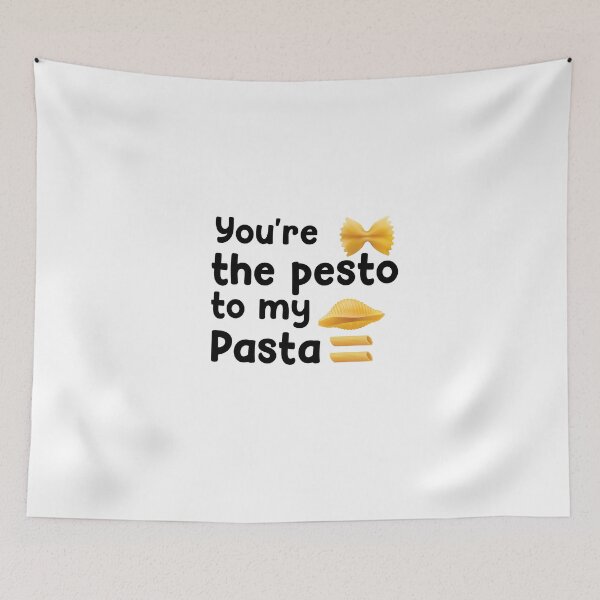 Item preview, Pasta Lovers You're The Pesto To My Pasta designed and sold by justbeaweesome.