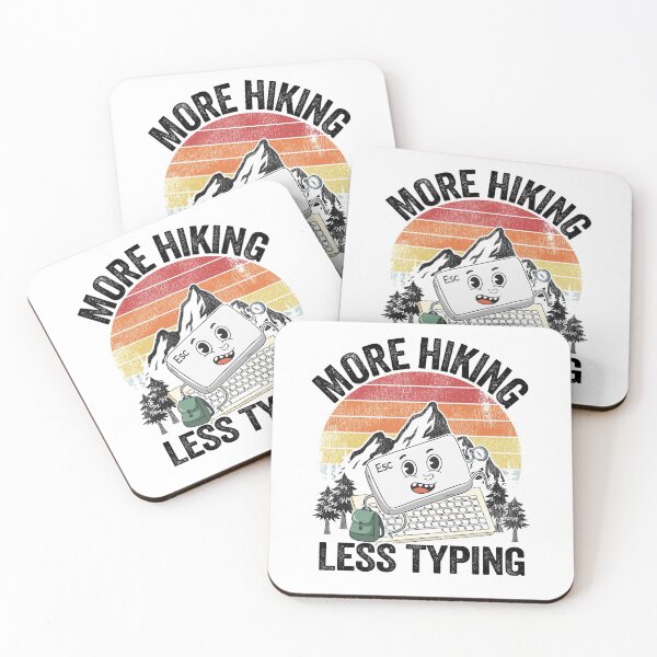 Item preview, More Hiking Less Typing Keyboard Hiker Joke Hiking designed and sold by Stronzi.