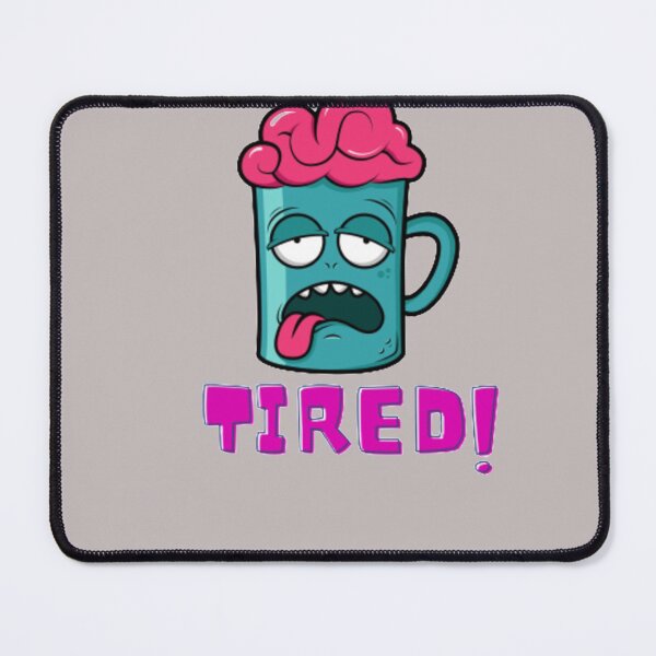 Item preview, Tired designed and sold by Dr. Designer.