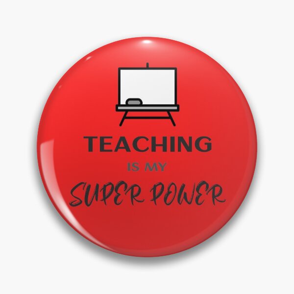 Item preview, Teaching is my Super Power Funny Teacher Design designed and sold by DKVanOss.