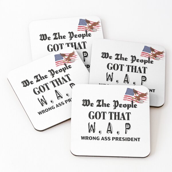 Item preview, We The People got that WAP, wrong presiden designed and sold by wanasak.