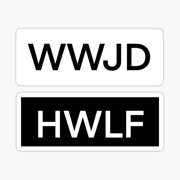 Item preview, White and Black WWJD/HWLF designed and sold by DesignsByGQ.