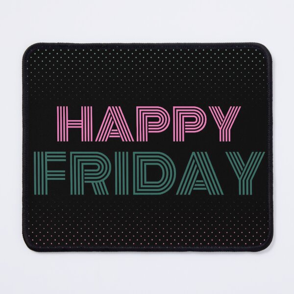 Item preview, Happy Friday neon designed and sold by tonydinesh737.