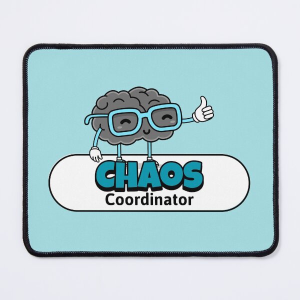 Item preview, Chaos Coordinator Funny Teacher Design designed and sold by DKVanOss.