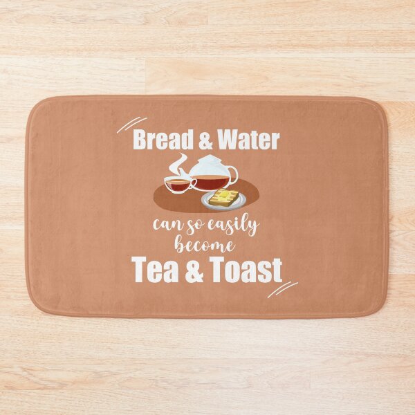 Item preview, Bread and Water can so easily become Tea and Toast designed and sold by Designforoz.
