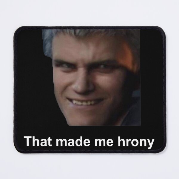 Item preview, That made me hrony - Nero funny meme  designed and sold by KefrostDs.