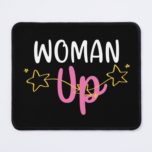Item preview, Woman Up  designed and sold by mrlazypl.