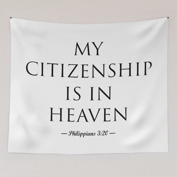 Item preview, My Citizenship is in Heaven (black letters) designed and sold by matamuaart.