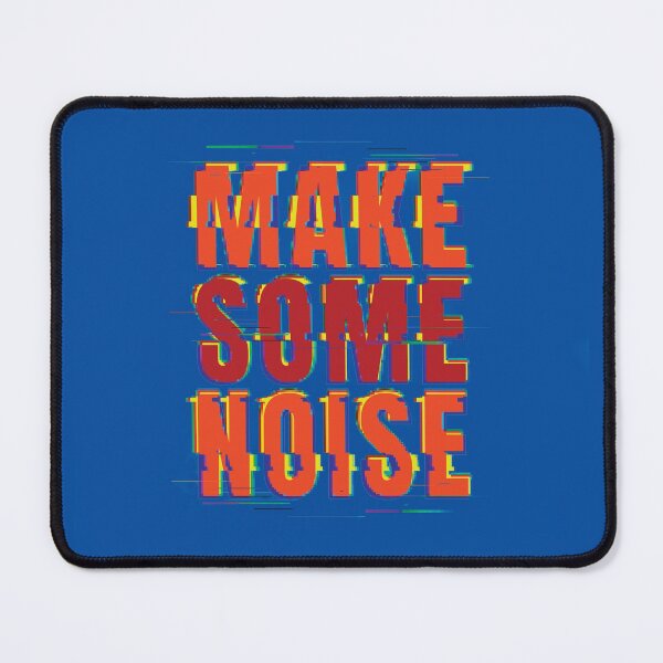 Item preview, Make Some Noise designed and sold by StoneBluePlanet.