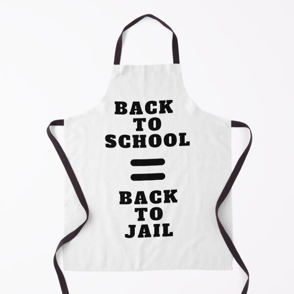 Item preview, Back To School Equals Back To Jail designed and sold by Amine-Creation.