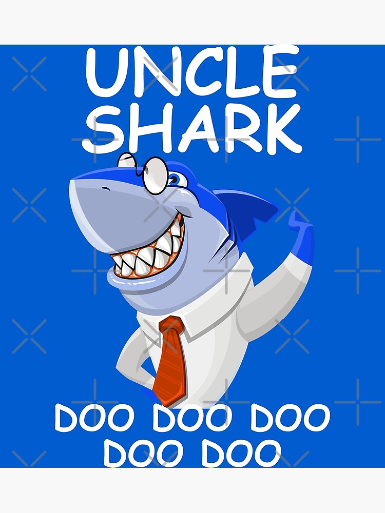 uncle shark doo doo