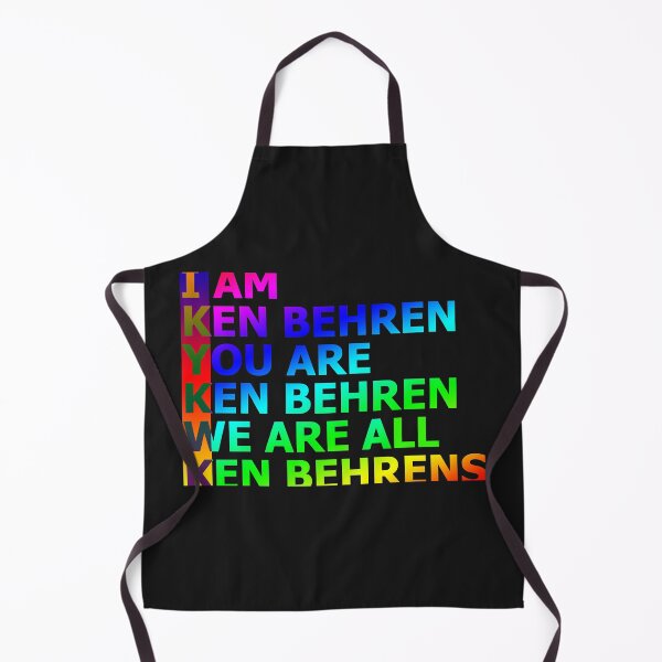 Item preview, I AM KEN BEHREN YOU ARE KEN BEHREN WE ARE ALL KEN BEHRENS Tshirt designed and sold by TalbotElizabeth.