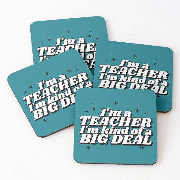 Item preview, I'm a Teacher I'm kind of a Big Deal Funny Design designed and sold by DKVanOss.