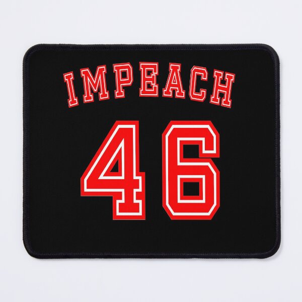Item preview, Impeach 46 designed and sold by nando270.