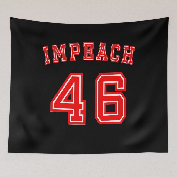 Item preview, Impeach 46 designed and sold by nando270.