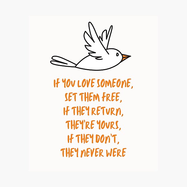 Item preview, If You Love Someone, Set Them Free ...  designed and sold by JellyBeenzz.