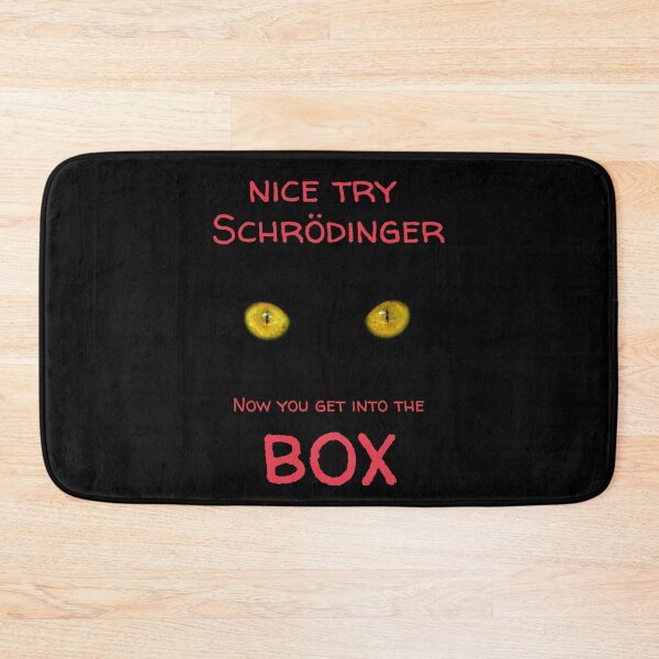 Aperçu de l'œuvre Nice Try Schrödinger, maintenant vous entrez dans la boîte créée et vendue par CoffeewithAnh.