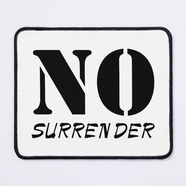 Item preview, No surrender designed and sold by UDDesign.