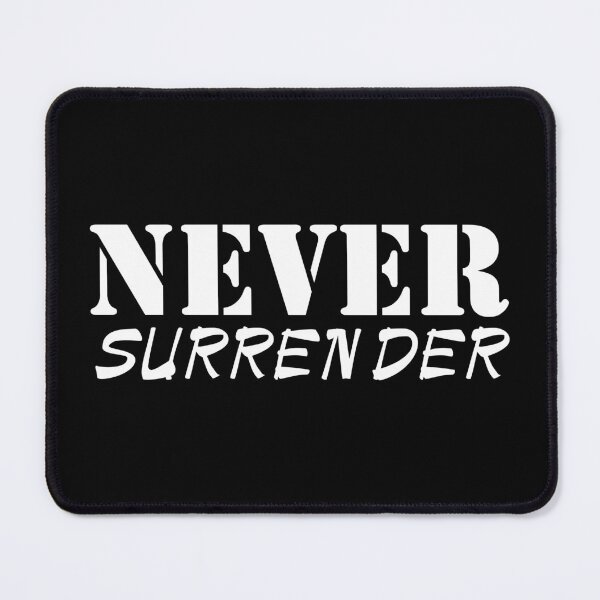 Item preview, Never surrender designed and sold by UDDesign.