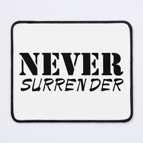 Item preview, Never surrender designed and sold by UDDesign.