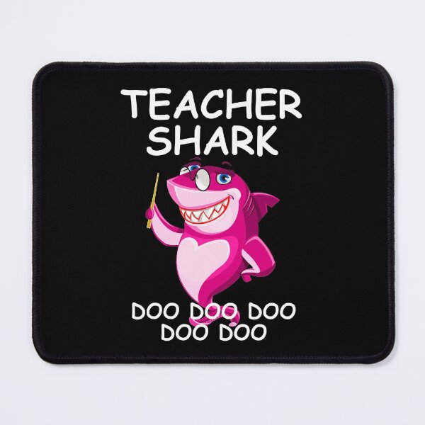 Item preview, Teacher Shark Doo Doo Gift designed and sold by Shariss.
