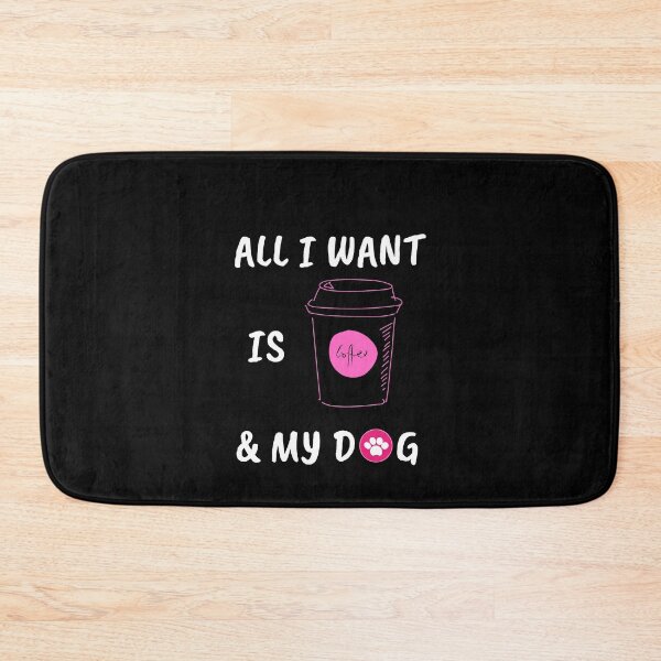 Item preview, All i want is coffee and my dog designed and sold by Clurixious.