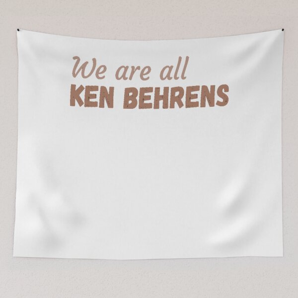 Item preview, Ken Behrens We are all Tshirt designed and sold by TalbotElizabeth.