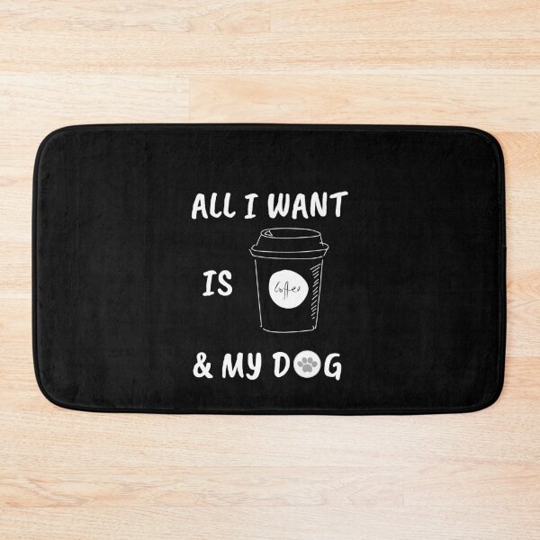 Item preview, All i want is Coffee and my dog designed and sold by Clurixious.
