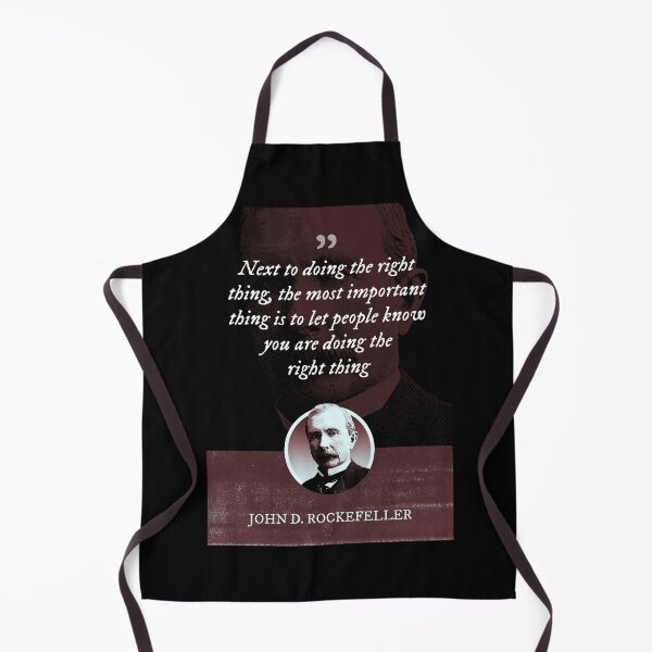 Item preview, John D. Rockefeller - Next to doing the right thing, the most important thing is to let people know you are doing the right thing designed and sold by Syahrasi.