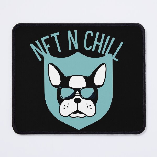 NFT n Chill Mouse Pad