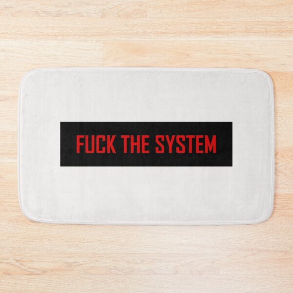 Item preview, Fuck The System  designed and sold by VentureDesign.