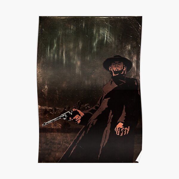 &ldquo;High Plains Drifter&rdquo; Poster for Sale by SlickVic | Redbubble