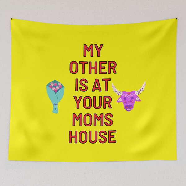 Item preview, My Other Is At Your Moms House - Ox Head And Flower designed and sold by nakavt.