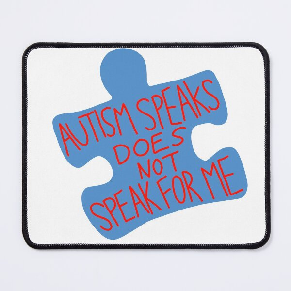 Item preview, AUTISM SPEAKS DOES NOT SPEAK FOR ME designed and sold by igotagiftcard.
