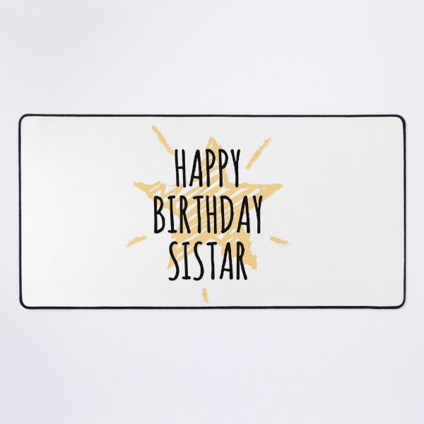 Item preview, HAPPY BIRTHDAY SISTAR - SISTAR - SISTER IN LOVE - HAPPY BIRTHDAY designed and sold by Tropical Blood.