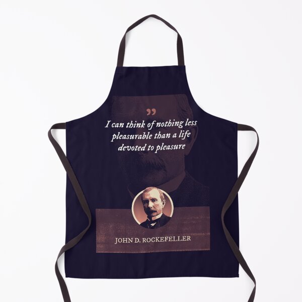 Item preview, John D. Rockefeller - I can think of nothing less pleasurable than a life devoted to pleasure designed and sold by Syahrasi.