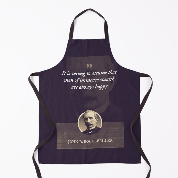 Item preview, John D. Rockefeller - It is wrong to assume that men of immense wealth are always happy designed and sold by Syahrasi.