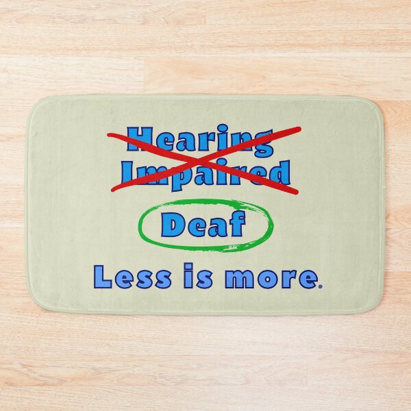Item preview, Saying "Deaf" is just enough! designed and sold by Vatazumet.