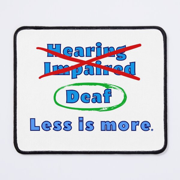 Item preview, Saying "Deaf" is just enough! designed and sold by Vatazumet.