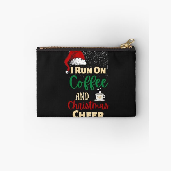 Item preview, I Run On Coffee And Christmas Cheer designed and sold by laila7534.
