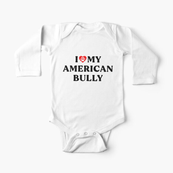 Bodies De Manga Larga Para Bebe American Bully Redbubble