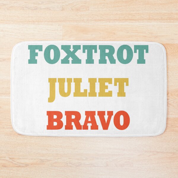 Item preview, foxtrot juliet bravo designed and sold by sbrstore.