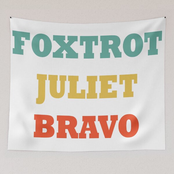 Item preview, foxtrot juliet bravo designed and sold by sbrstore.