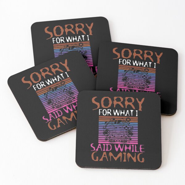 Item preview, Sorry What I Said While Gaming Video Games Funny Gamer designed and sold by Aljawhara Design.