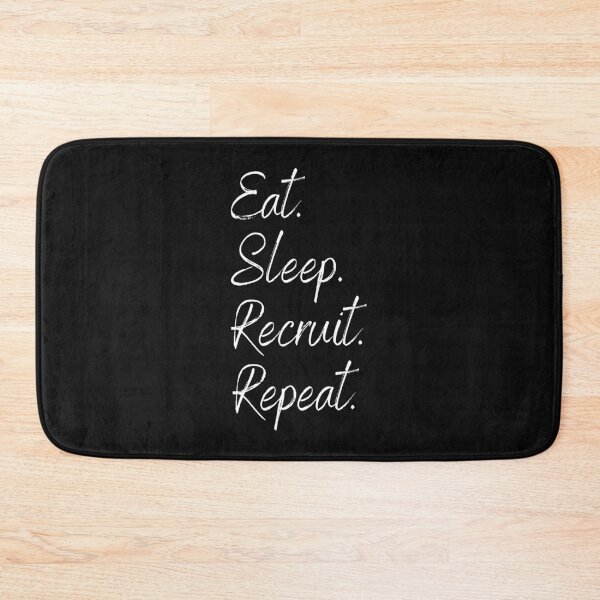 Item preview, Eat Sleep Recruit Repeat designed and sold by Click-Like.