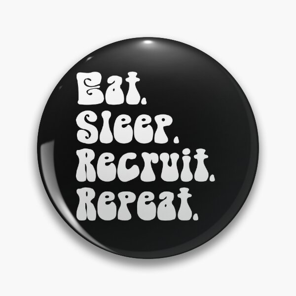 Item preview, Eat Sleep Recruit Repeat designed and sold by Click-Like.
