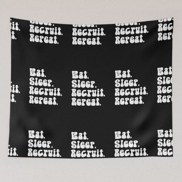 Item preview, Eat Sleep Recruit Repeat designed and sold by Click-Like.