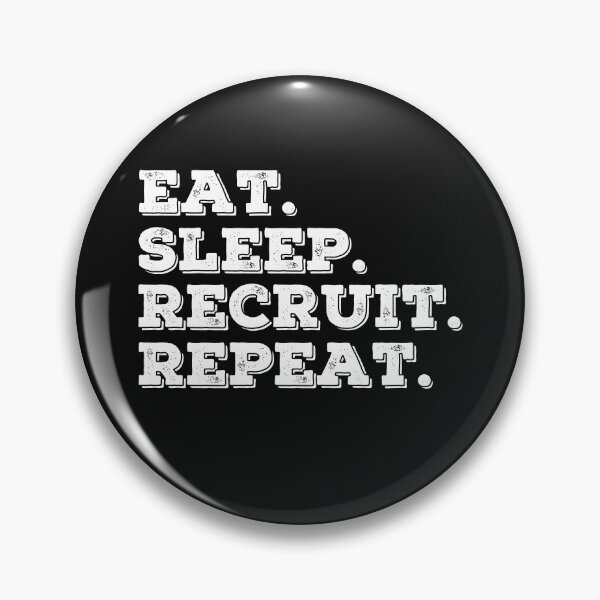 Item preview, Eat Sleep Recruit Repeat designed and sold by Click-Like.