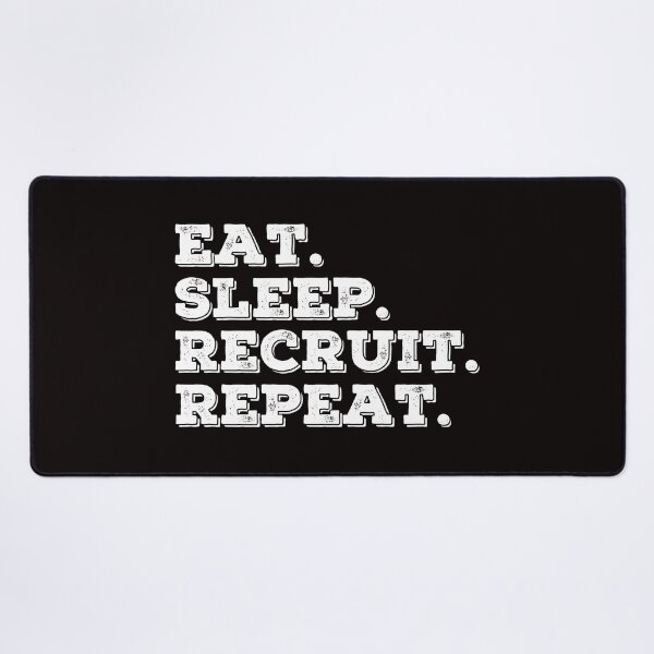 Item preview, Eat Sleep Recruit Repeat designed and sold by Click-Like.