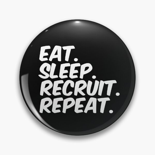 Item preview, Eat Sleep Recruit Repeat designed and sold by Click-Like.